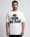 No Risk No Fun Streetwear Oversized Tee